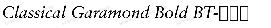 Classical Garamond Bold BT字体转换